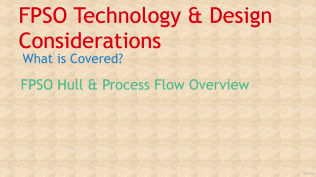 Oil and Gas FPSO Overview, Technology & Design Consideration – Screenshot 2