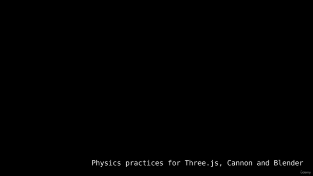 Physics practices for Three.js, Cannon and Blender. - Screenshot_04