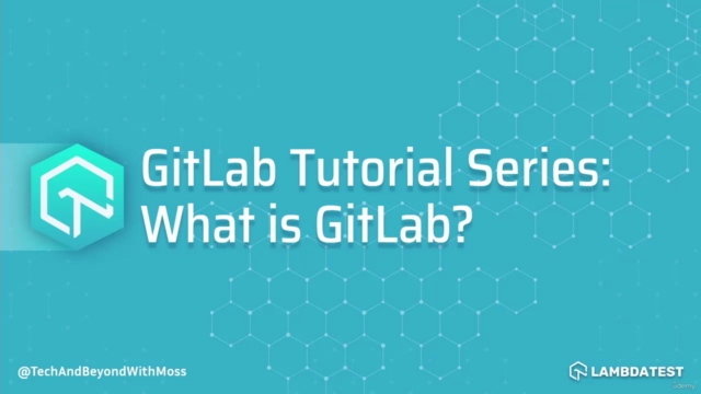 Learn GitLab in 3 Hr | Tutorial For Beginner | LambdaTest – Screenshot 4