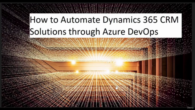 How to Automate Microsoft Dynamics 365 (CRM) Deployments – Screenshot 4