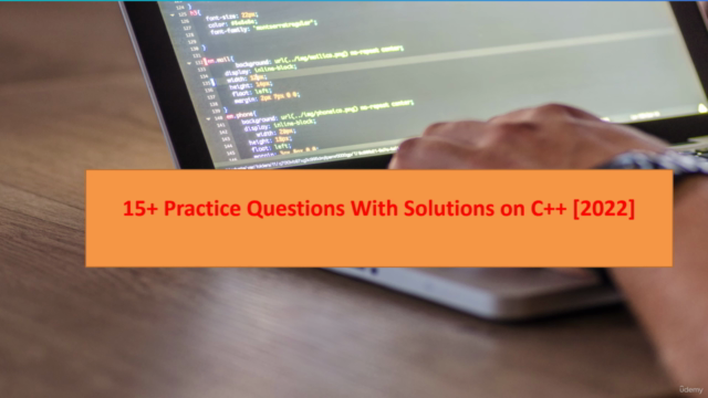 15+ Practice Questions With Solutions on C++ course [2022] – Screenshot 1