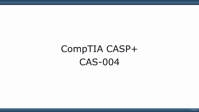 CompTIA Advanced Security Practitioner CASP+ (CAS-004) – Screenshot 3