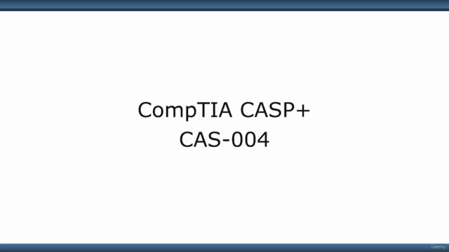 CompTIA Advanced Security Practitioner CASP+ (CAS-004) – Screenshot 4