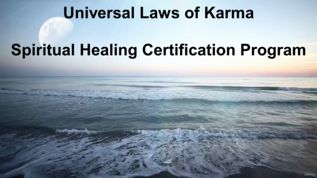 Spiritual Healing Masterclass - Universal Laws of Karma – Screenshot 4