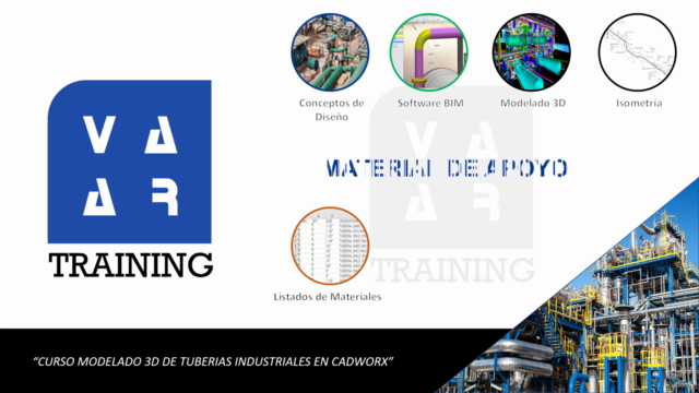 Curso Modelado 3D de Tuberías Industriales en CADWorx – Screenshot 3