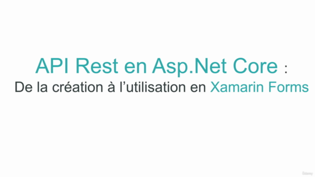 Tout sur les API .Net Core 5 avec frontal en Xamarin forms – Screenshot 1