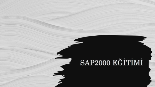 Sıfırdan İleri Seviyeye SAP2000 Eğitimi - Screenshot_01