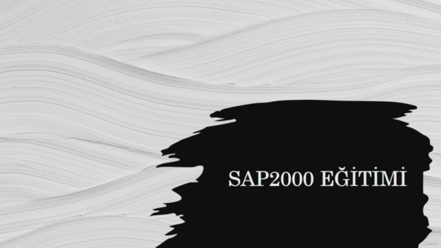 Sıfırdan İleri Seviyeye SAP2000 Eğitimi - Screenshot_04