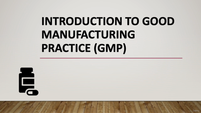 Explore the Essentials of Good Manufacturing Practice (GMP) – Screenshot 1