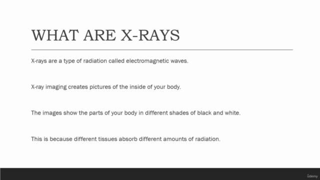 Introduction to X rays and their use in Clinical practice - Screenshot_04