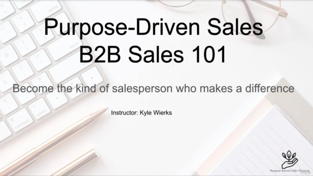 Purpose-Driven Sales: B2B Sales 101 - Screenshot_01