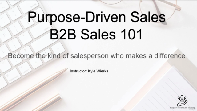Purpose-Driven Sales: B2B Sales 101 - Screenshot_02
