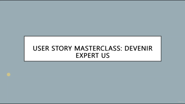 User Story Masterclass: Devenir expert US – Screenshot 2