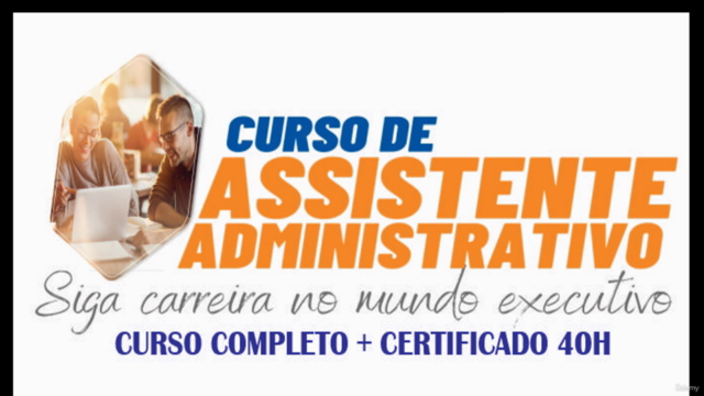Curso Completo Assistente Administrativo Do Zero ao Avançado – Screenshot 2
