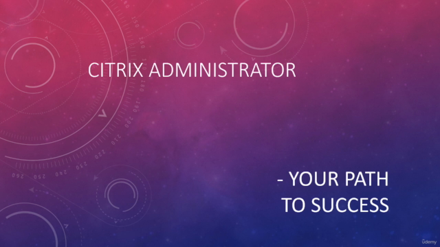 Citrix Administrator ( Level 2 ) - Your Path To Success !! – Screenshot 1