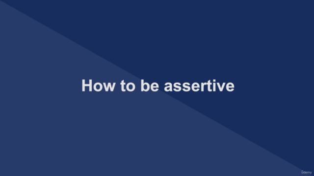 Assertiveness - How to be Calmly Assertive - Screenshot_02
