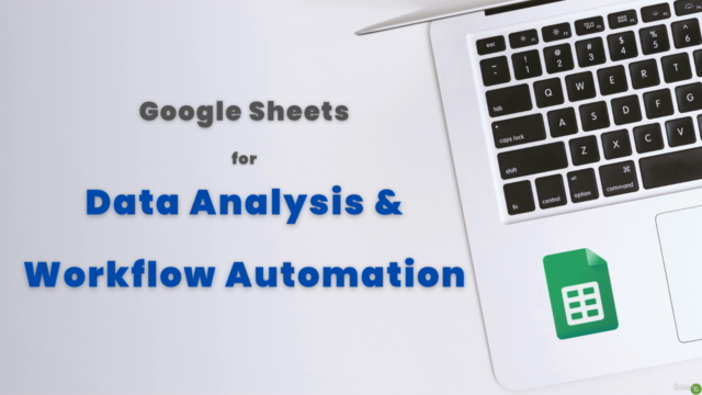 Google Sheets for Data Analysis and Workflow Automation - Screenshot_01