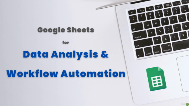 Google Sheets for Data Analysis and Workflow Automation - Screenshot_02
