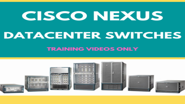 Cisco Nexus In-depth + Lab Demonstration | NetworkJourney – Screenshot 2