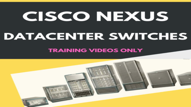 Cisco Nexus In-depth + Lab Demonstration | NetworkJourney – Screenshot 3