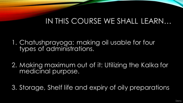 Learn to Prepare Ayurveda Herbal Oils – Screenshot 3
