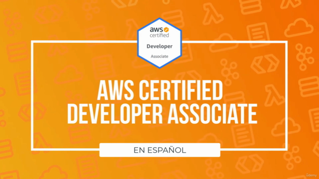 [Español] Curso de AWS Certified Developer Associate DVA-C02 - Screenshot_04