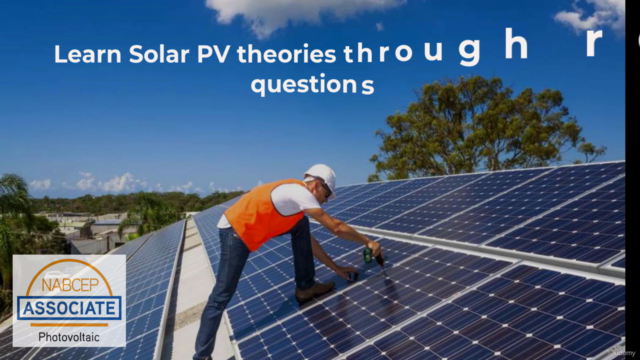 Solar PV: NABCEP Exam Advanced MCQs with theory explained - Screenshot_04