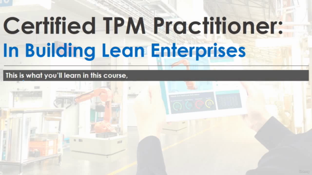 Certified TPM Practitioner: in Building Lean Enterprises - Screenshot_02