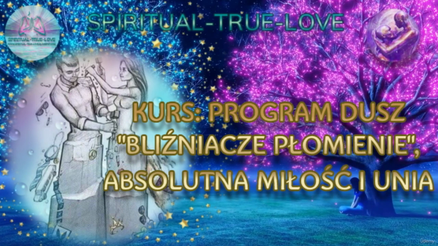 Program Dusz Bliźniacze Płomienie, Absolutna Miłość i Unia – Screenshot 1