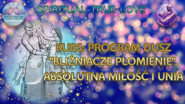 Program Dusz Bliźniacze Płomienie, Absolutna Miłość i Unia – Screenshot 4