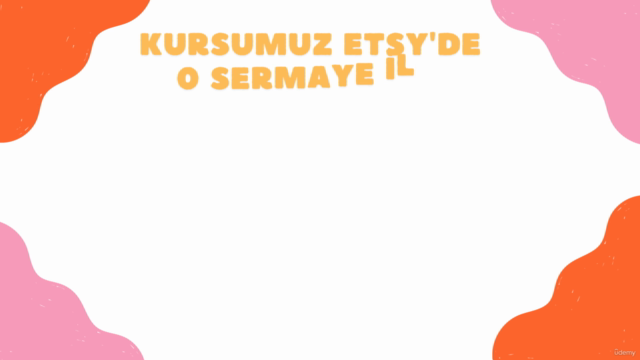 Etsy - Dijital Ürün Satış Eğitimi A-Z – Screenshot 1
