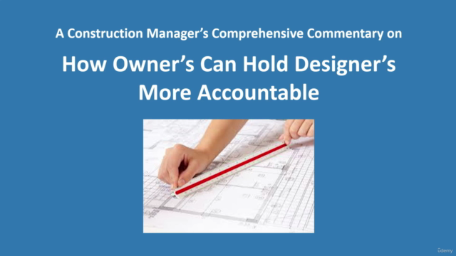 Construction: How Owner's Can Hold Designers Accountable – Screenshot 2