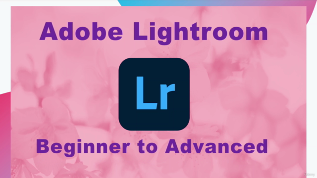 Essential Lightroom Course for Beginner to Advanced - Screenshot_01
