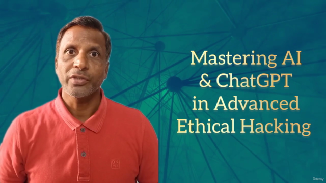 Advanced Ethical Hacking : Mastery AI & ChatGPT -Volume 1 – Screenshot 3