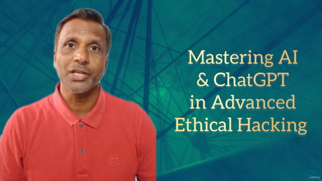 Advanced Ethical Hacking : Mastery AI & ChatGPT -Volume 1 – Screenshot 4