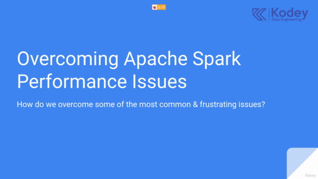 Overcoming Common Performance Issues in Apache Spark - Screenshot_01
