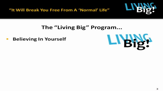 The Living Big Program – Screenshot 2