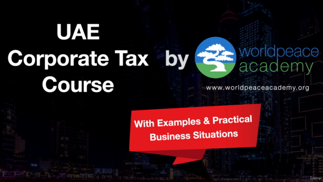 UAE Corporate Tax Course - 2025 (Foundation Masterclass) – Screenshot 4