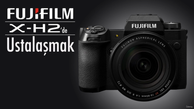 Fujifilm X-H2'de Ustalaşmak – Screenshot 4