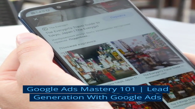 Google Ads Mastery 101 | Lead Generation With Google Ads - Screenshot_01