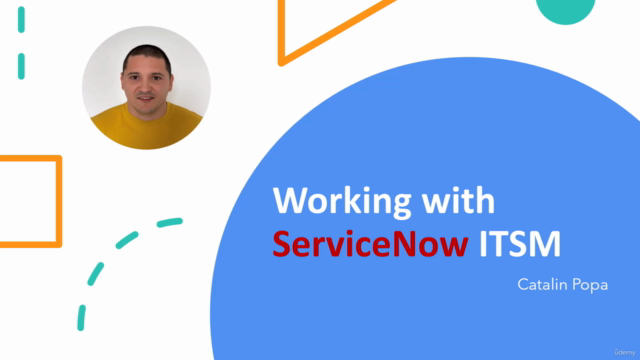 Working with ServiceNow ITSM – Screenshot 1