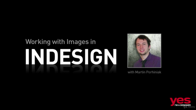 Essential Skills for Designers - Images in InDesign – Screenshot 1