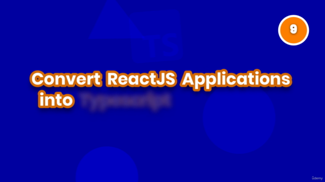 The Typescript you need for ReactJS With Projects – Screenshot 1