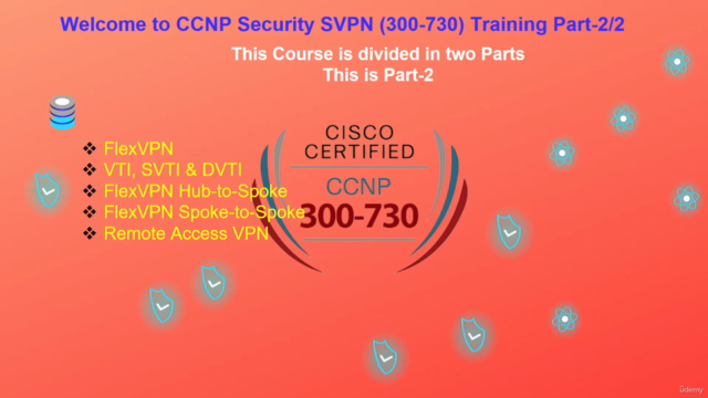 CCNP Security SVPN (300-730) Training Part-2/2 – Screenshot 1