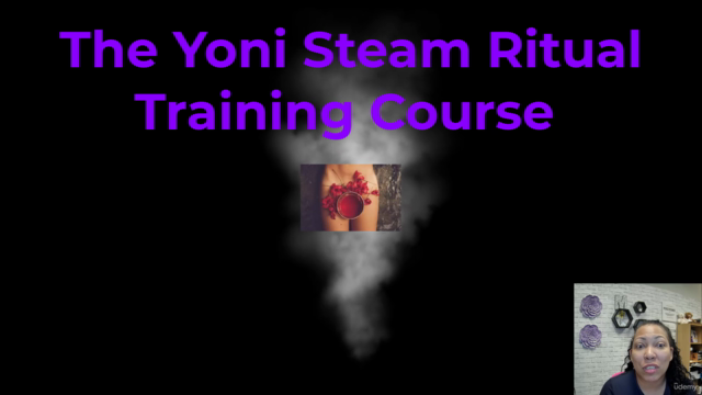 Yoni Steam Ritual Training Certificate Course – Screenshot 3
