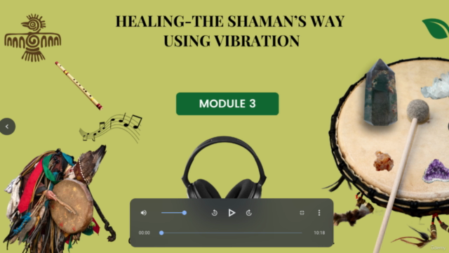 Healing-The Shaman's Way: Using Vibration to Heal – Screenshot 2