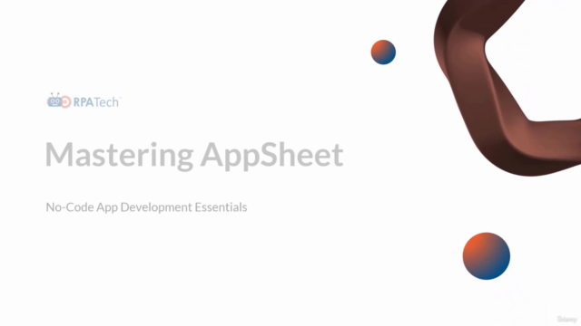 Mastering Google AppSheet: No-Code App Development – Screenshot 1