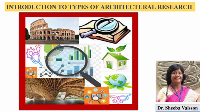 Introduction to Types of Architectural research – Screenshot 1