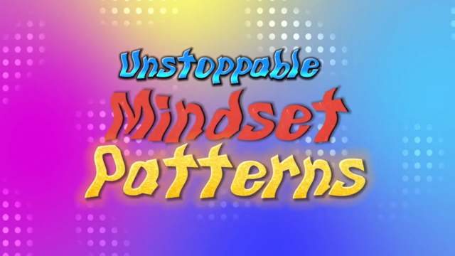 Unstoppable Mindset Patterns – Screenshot 1
