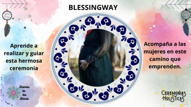 CEREMONIA BLESSINGWAY ESPIRITUAL Y HOLISTICA – Screenshot 2